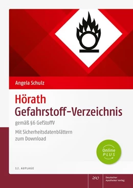 Abbildung von Schulz | Hörath Gefahrstoff-Verzeichnis | 12. Auflage | 2024 | beck-shop.de