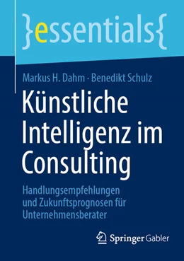 Abbildung von Dahm / Schulz | Künstliche Intelligenz im Consulting | 1. Auflage | 2024 | beck-shop.de