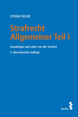 Abbildung von Seiler | Strafrecht Allgemeiner Teil I | 5. Auflage | 2024 | beck-shop.de