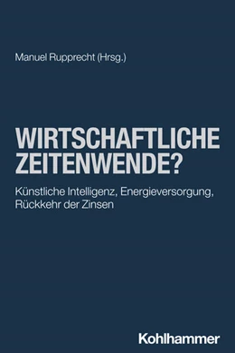 Abbildung von Rupprecht | Wirtschaftliche Zeitenwende? | 1. Auflage | 2024 | beck-shop.de