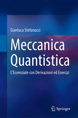 Abbildung von Stefanucci | Meccanica Quantistica | 1. Auflage | 2024 | beck-shop.de