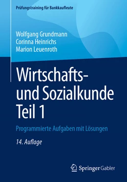 Abbildung von Grundmann / Heinrichs | Wirtschafts- und Sozialkunde Teil 1 | 14. Auflage | 2024 | beck-shop.de