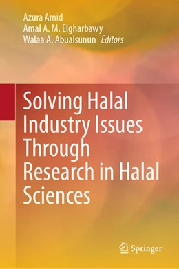 Abbildung von Amid / Elgharbawy | Solving Halal Industry Issues Through Research in Halal Sciences | 1. Auflage | 2024 | beck-shop.de