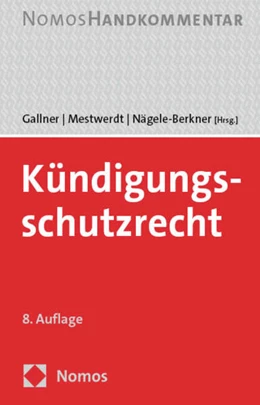 Abbildung von Gallner / Mestwerdt | Kündigungsschutzrecht | 8. Auflage | 2024 | beck-shop.de