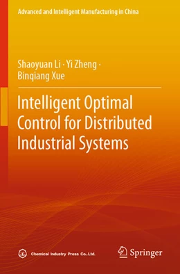 Abbildung von Li / Xue | Intelligent Optimal Control for Distributed Industrial Systems | 1. Auflage | 2024 | beck-shop.de