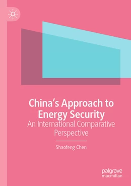 Abbildung von Chen | China¿s Approach to Energy Security | 1. Auflage | 2024 | beck-shop.de