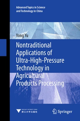Abbildung von Yu | Nontraditional Applications of Ultra-High-Pressure Technology in Agricultural Products Processing | 1. Auflage | 2024 | beck-shop.de