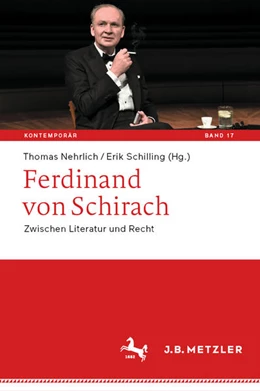 Abbildung von Nehrlich / Schilling | Ferdinand von Schirach | 1. Auflage | 2024 | beck-shop.de
