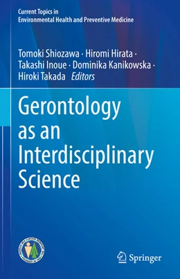 Abbildung von Shiozawa / Hirata | Gerontology as an Interdisciplinary Science | 1. Auflage | 2024 | beck-shop.de