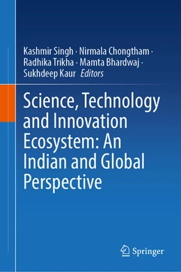 Abbildung von Singh / Chongtham | Science, Technology and Innovation Ecosystem: An Indian and Global Perspective | 1. Auflage | 2024 | beck-shop.de