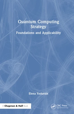 Abbildung von Yndurain | Quantum Computing Strategy | 1. Auflage | 2025 | beck-shop.de