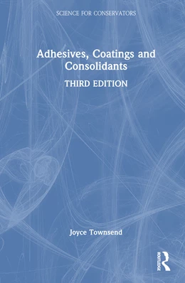 Abbildung von Townsend | Adhesives, Coatings and Consolidants | 1. Auflage | 2024 | beck-shop.de