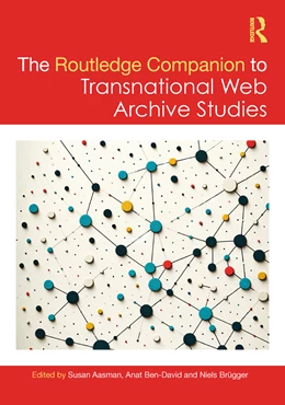 Abbildung von Ben-David / Brugger | The Routledge Companion to Transnational Web Archive Studies | 1. Auflage | 2024 | beck-shop.de