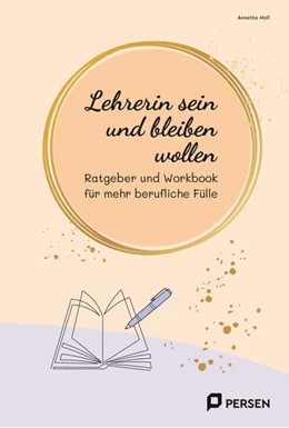 Abbildung von Holl | Lehrerin sein und bleiben wollen | 1. Auflage | 2024 | beck-shop.de