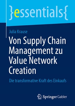 Abbildung von Krause | Von Supply Chain Management zu Value Network Creation | 1. Auflage | 2024 | beck-shop.de