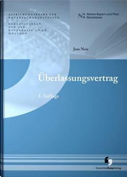 Abbildung von A. D. Ö. R. / Neie | Überlassungsvertrag | 3. Auflage | 2024 | beck-shop.de