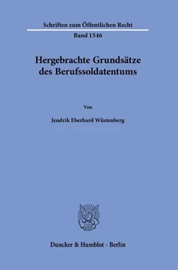 Abbildung von Wüstenberg | Hergebrachte Grundsätze des Berufssoldatentums | 1. Auflage | 2024 | 1546 | beck-shop.de
