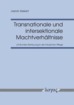 Abbildung von Kiekert | Transnationale und intersektionale Machtverhältnisse | 1. Auflage | 2024 | beck-shop.de