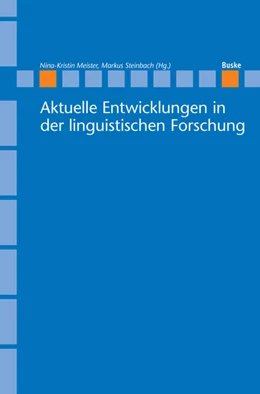 Abbildung von Meister / Steinbach | Aktuelle Entwicklungen in der linguistischen Forschung | 1. Auflage | 2024 | beck-shop.de