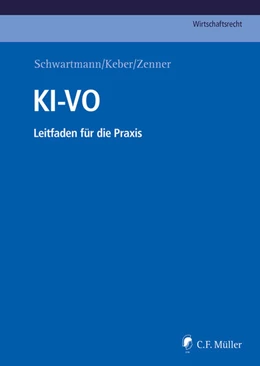 Abbildung von Schwartmann / Keber | KI-VO | 1. Auflage | 2024 | beck-shop.de