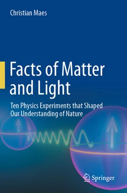 Abbildung von Maes | Facts of Matter and Light | 1. Auflage | 2024 | beck-shop.de