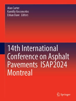 Abbildung von Carter / Vasconcelos | 14th International Conference on Asphalt Pavements ISAP2024 Montreal | 1. Auflage | 2025 | beck-shop.de