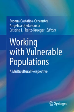 Abbildung von Castaños-Cervantes / Ojeda García | Working with Vulnerable Populations | 1. Auflage | 2024 | beck-shop.de