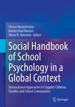 Abbildung von Hatzichristou / Nastasi | Handbook of School Psychology in the Global Context | 1. Auflage | 2024 | beck-shop.de