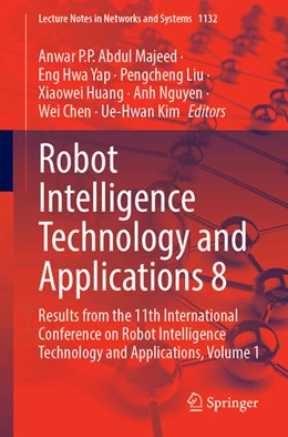 Abbildung von Abdul Majeed / Yap | Robot Intelligence Technology and Applications 8 | 1. Auflage | 2024 | 1132 | beck-shop.de