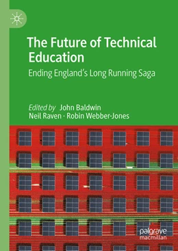 Abbildung von Baldwin / Raven | The Future of Technical Education | 1. Auflage | 2025 | beck-shop.de