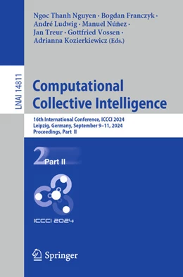 Abbildung von Nguyen / Franczyk | Computational Collective Intelligence | 1. Auflage | 2024 | 14811 | beck-shop.de