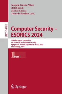 Abbildung von Garcia-Alfaro / Kozik | Computer Security – ESORICS 2024 | 1. Auflage | 2024 | 14982 | beck-shop.de