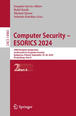 Abbildung von Garcia-Alfaro / Kozik | Computer Security – ESORICS 2024 | 1. Auflage | 2024 | 14983 | beck-shop.de