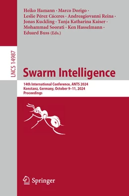 Abbildung von Hamann / Dorigo | Swarm Intelligence | 1. Auflage | 2024 | 14987 | beck-shop.de