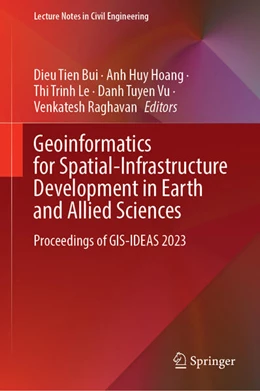 Abbildung von Bui / Hoang | Geoinformatics for Spatial-Infrastructure Development in Earth and Allied Sciences | 1. Auflage | 2024 | 411 | beck-shop.de
