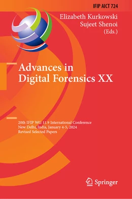 Abbildung von Kurkowski / Shenoi | Advances in Digital Forensics XX | 1. Auflage | 2024 | 724 | beck-shop.de