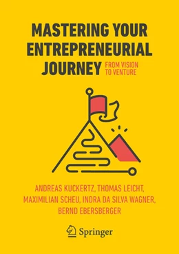 Abbildung von Kuckertz / Leicht | Mastering Your Entrepreneurial Journey | 1. Auflage | 2024 | beck-shop.de