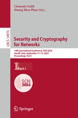 Abbildung von Galdi / Phan | Security and Cryptography for Networks | 1. Auflage | 2024 | 14973 | beck-shop.de