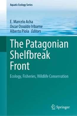 Abbildung von Acha / Iribarne | The Patagonian Shelfbreak Front | 1. Auflage | 2024 | 13 | beck-shop.de