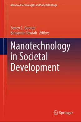 Abbildung von George / Tawiah | Nanotechnology in Societal Development | 1. Auflage | 2024 | beck-shop.de