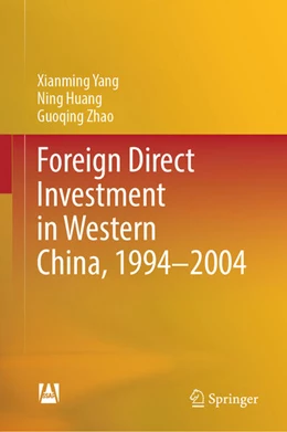 Abbildung von Yang / Huang | Foreign Direct Investment in Western China, 1994–2004 | 1. Auflage | 2024 | beck-shop.de