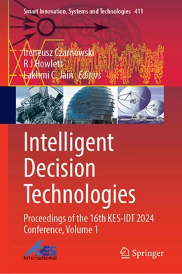 Abbildung von Czarnowski / Howlett | Intelligent Decision Technologies | 1. Auflage | 2025 | 411 | beck-shop.de