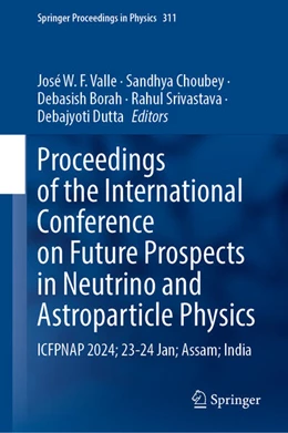 Abbildung von Valle / Choubey | Proceedings of the International Conference on Future Prospects in Neutrino and Astroparticle Physics | 1. Auflage | 2025 | 361 | beck-shop.de