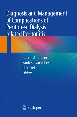 Abbildung von Abraham / Varughese | Diagnosis and Management of Complications of Peritoneal Dialysis related Peritonitis | 1. Auflage | 2024 | beck-shop.de
