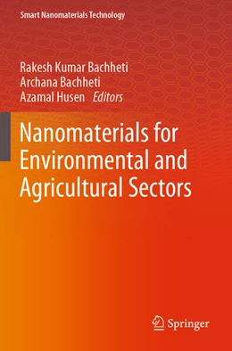 Abbildung von Bachheti / Husen | Nanomaterials for Environmental and Agricultural Sectors | 1. Auflage | 2024 | beck-shop.de