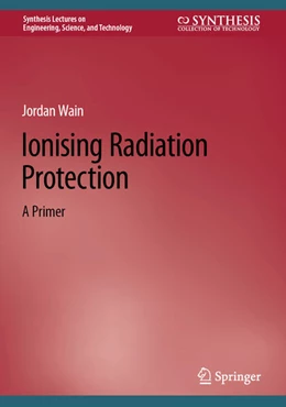 Abbildung von Wain | Ionising Radiation Protection | 1. Auflage | 2024 | beck-shop.de