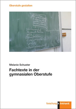 Abbildung von Schuster | Fachtexte in der gymnasialen Oberstufe | 1. Auflage | 2024 | beck-shop.de