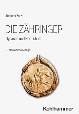 Abbildung von Zotz | Die Zähringer | 2. Auflage | 2024 | beck-shop.de