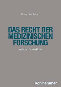 Abbildung von Sandberger | Das Recht der medizinischen Forschung | 1. Auflage | 2024 | beck-shop.de