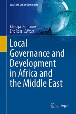 Abbildung von Darmame / Ross | Local Governance and Development in Africa and the Middle East | 1. Auflage | 2024 | beck-shop.de